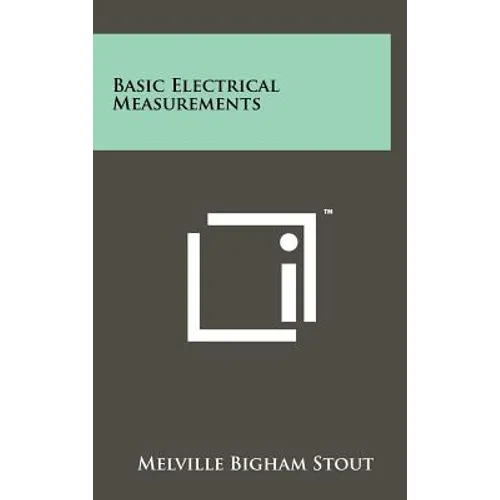 Basic Electrical Measurements - Hardcover