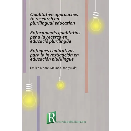 Qualitative approaches to research on plurilingual education - Paperback