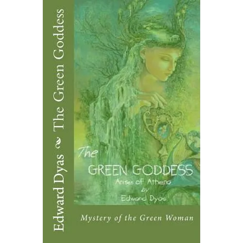 The Green Goddess: Mystery of the Green Woman - Paperback
