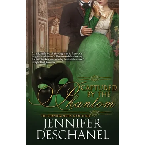Captured By The Phantom: A Phantom of the Opera Romance Series - Paperback