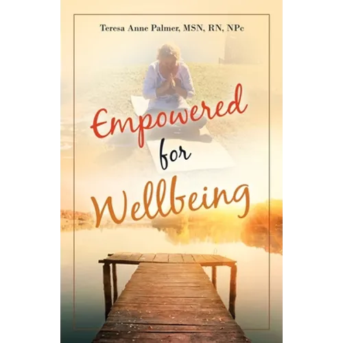 Empowered for Wellbeing - Paperback
