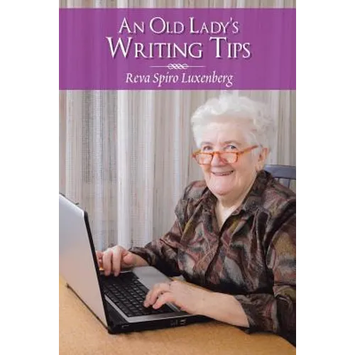 An Old Lady'S Writing Tips - Paperback