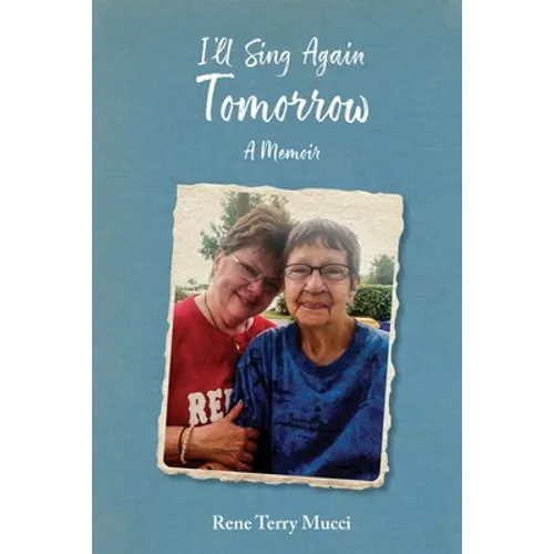 I'll Sing Again Tomorrow: A Memoir - Paperback