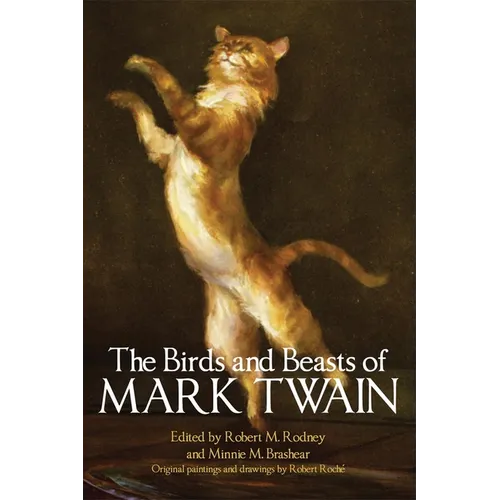 The Birds and Beasts of Mark Twain - Paperback