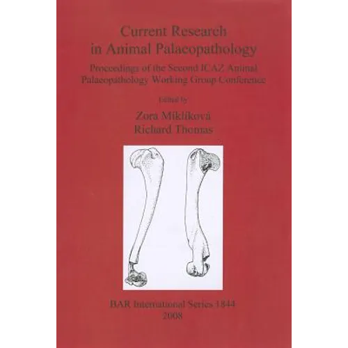 Current Research in Animal Palaeopathology - Paperback