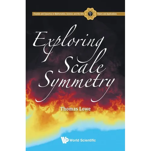 Exploring Scale Symmetry - Hardcover