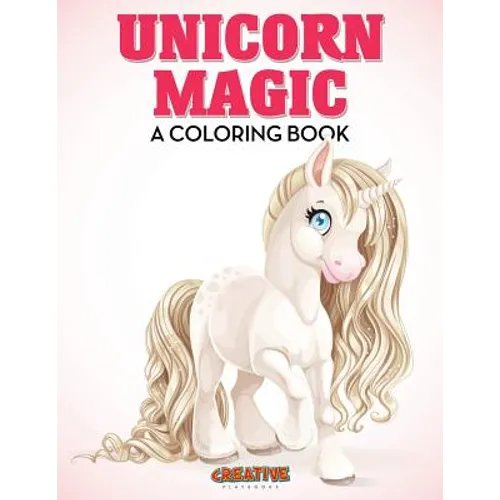 Unicorn Magic: A Coloring Book - Paperback