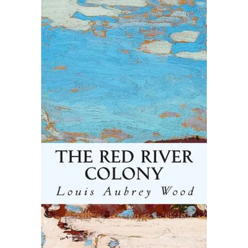 The Red River Colony - Paperback