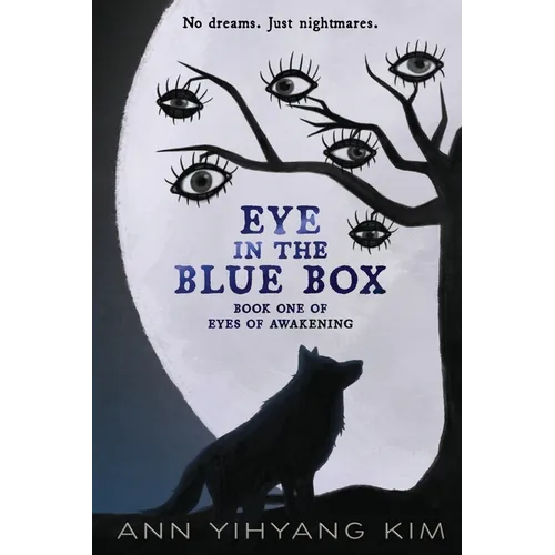 Eye in the Blue Box: Book One of Eyes of Awakening - Paperback
