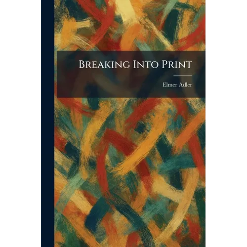 Breaking Into Print - Paperback