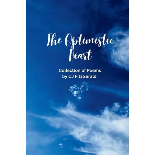 The Optimistic Heart: Edited Version - Paperback