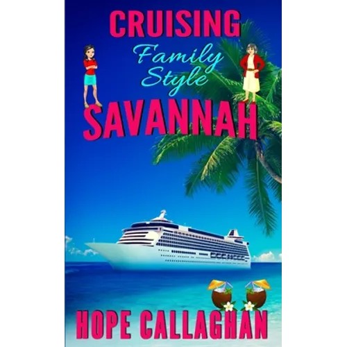 Cruising Family Style: A Made in Savannah Cozy Mystery Novel - Paperback