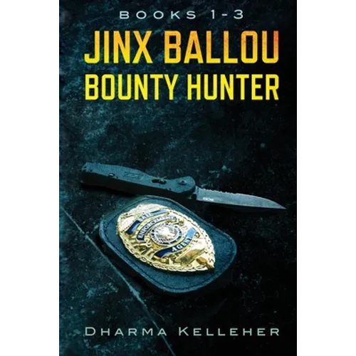 Jinx Ballou Bounty Hunter: Books 1-3 - Paperback