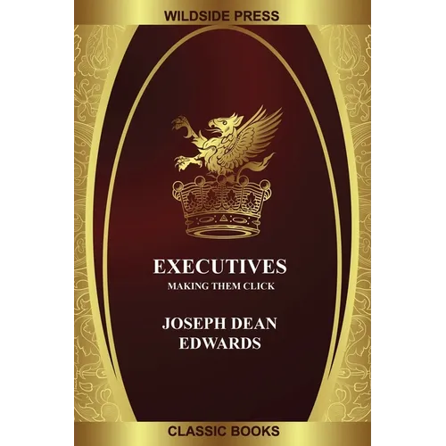 Executives: Making Them Click - Paperback