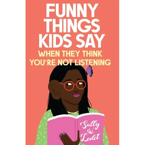 Funny Things Kids Say - Paperback