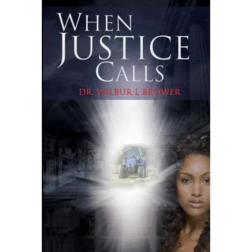 When Justice Calls - Paperback