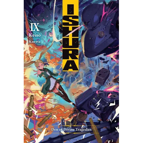 Ishura, Vol. 9: Den of Divine Tragedies Volume 9 - Paperback