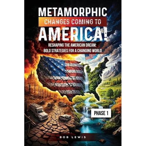 Metamorphic Changes Coming to America - Paperback