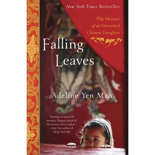 Falling Leaves: The True Story of an Unwanted Chinese Daughter - Paperback