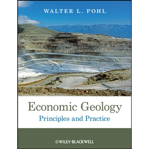Economic Geology: Principles and Practice - Paperback