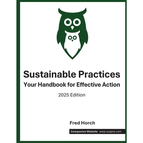Sustainable Practices: Your Handbook for Effective Action - Paperback