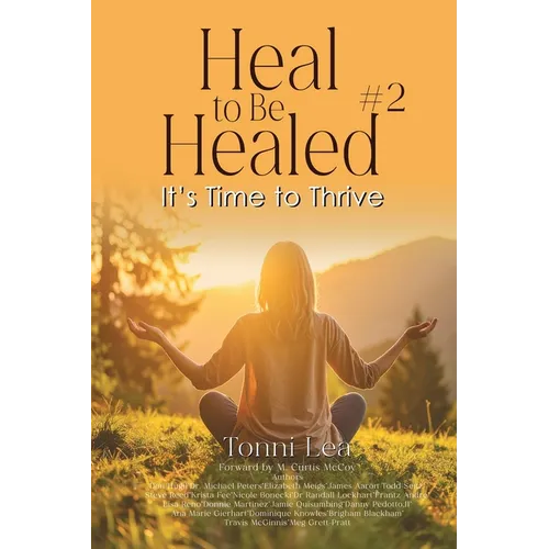 Heal to Be Healed 