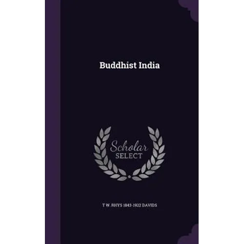 Buddhist India - Hardcover