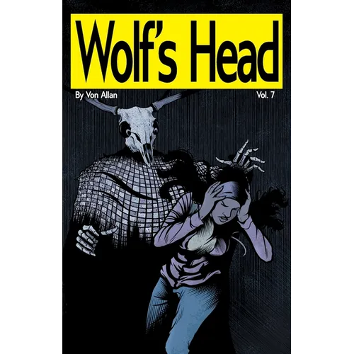 Wolf's Head Volume 7 - An Original Graphic Novel Series: After her mother dies saving a powerful newborn AI from a secretive corporation, Lauren Green - Paperback