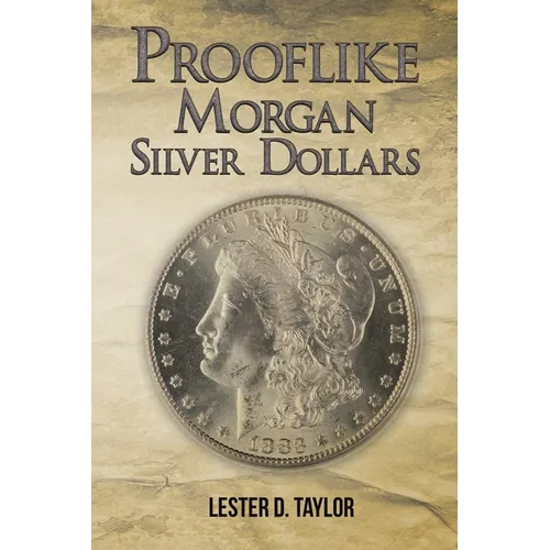 Prooflike Morgan Silver Dollars - Paperback