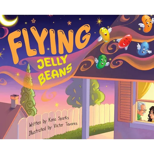 Flying Jelly Beans - Hardcover