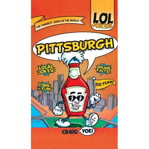 Lol Jokes: Pittsburgh - Hardcover