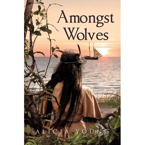 Amongst Wolves - Paperback