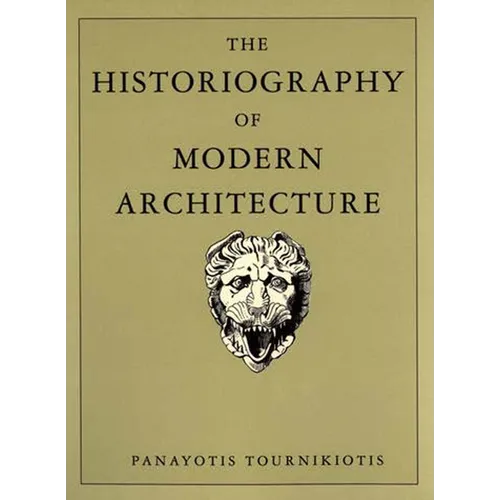 The Historiography of Modern Architecture - Paperback