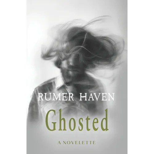 Ghosted: A Novelette - Paperback