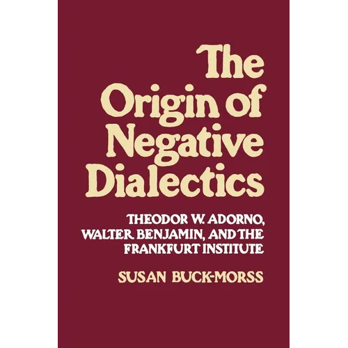 Origin of Negative Dialectics - Paperback