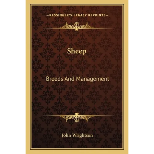 Sheep: Breeds And Management - Paperback