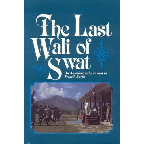 The Last Wali of Swat - Paperback