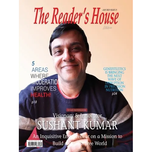 Visionary & Innovator Sushant Kumar: An Inquisitive Entrepreneur on a Mission to Build a Disease Free World - Paperback