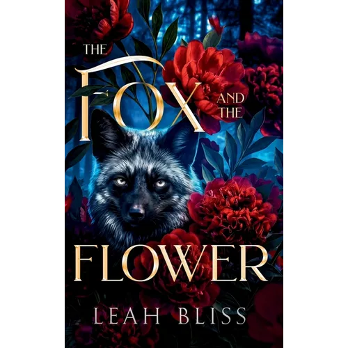 The Fox and The Flower - Hardcover