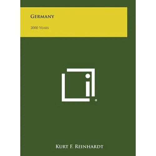 Germany: 2000 Years - Hardcover