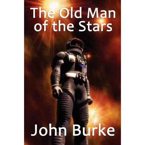 The Old Man of the Stars: Two Classic Science Fiction Tales - Paperback