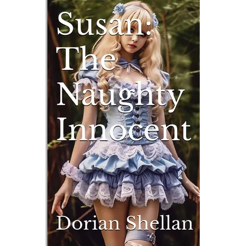 Susan: The Naughty Innocent - Paperback