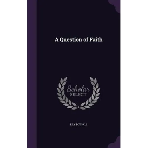 A Question of Faith - Hardcover
