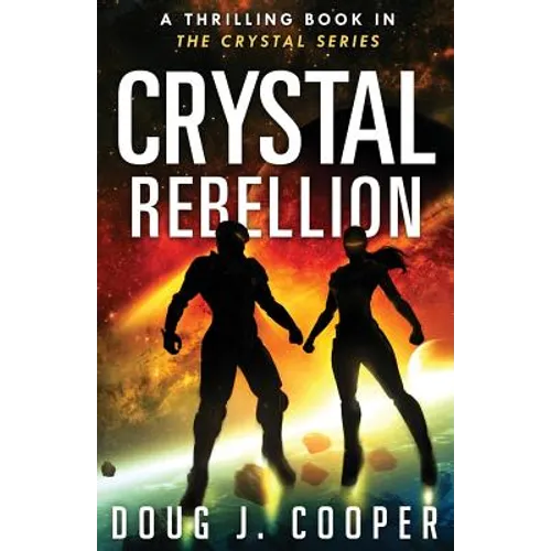 Crystal Rebellion - Paperback