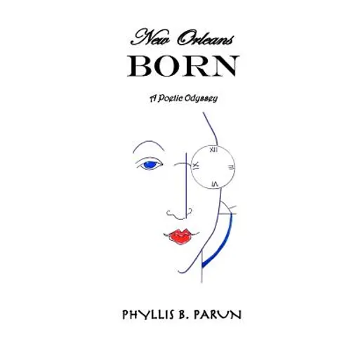 New Orleans Born: a poetic odyssey - Paperback