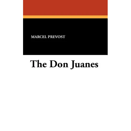 The Don Juanes - Paperback