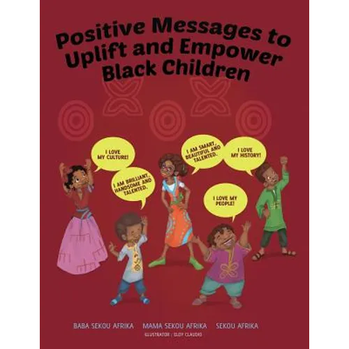 Positive Messages to Uplift and Empower Black Children - Paperback