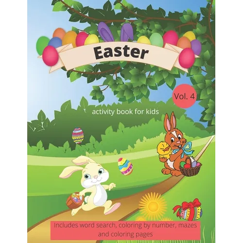 Easter Activity Book For Kids: Ages 6-12, Includes word search, coloring by number, mazes and coloring pages - Paperback