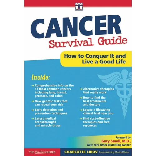 Cancer Survival Guide: How to Conquer It and Live a Good Life - Paperback