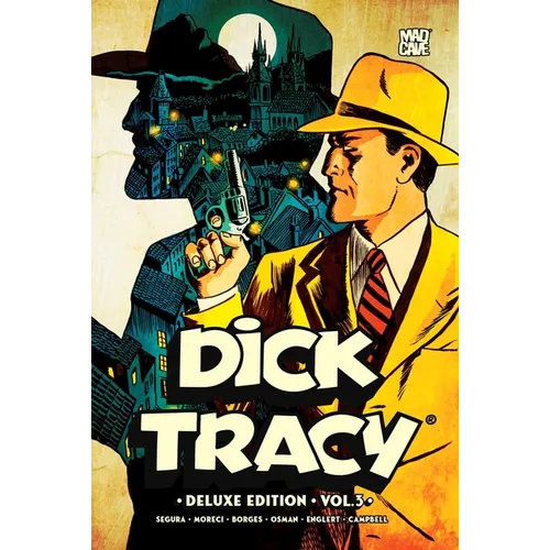 Dick Tracy Vol. 3 Deluxe Edition - Hardcover